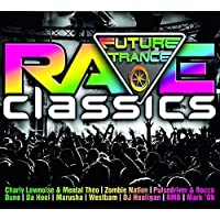 Future Trance-Rave Classics